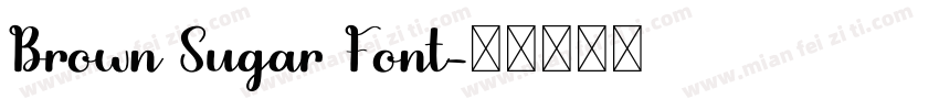 Brown Sugar Font字体转换